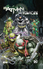 Image: Batman / Teenage Mutant Ninja Turtles SC  - DC Comics