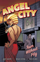 Image: Angel City: Town Without Pity SC  - Oni Press Inc.