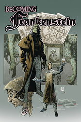 Image: Becoming Frankenstein #3  [2022] - 10 Ton Press