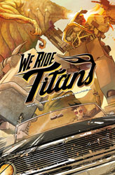 Image: We Ride Titans Vol. 01 SC  - Vault Comics