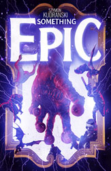 Image: Something Epic #6 (cover A - Kudranski) - Image Comics