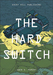 Image: Hard Switch GN  - Avery Hill Publishing
