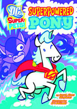 Image: DC Super Pets: Superpowered Pony SC  (Young Readers) - 