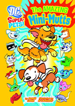 Image: DC Super Pets: Amazing Mini-Mutts SC  (Young Readers) - 