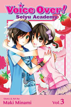 Image: Voice Over!: Seiyu Academy Vol. 03 SC  - Viz Media LLC