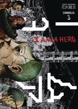 Image: I Am a Hero Omnibus Vol. 03 SC  - Dark Horse Comics