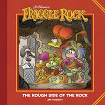 Image: Jim Henson's Fraggle Rock: The Rough Side of the Rock HC  - Boom! Studios