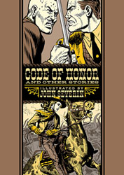 Image: EC Artists' Library: Code of Honor and Other Stories by John Severin HC  - Fantagraphics Books