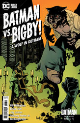 Image: Batman Vs. Bigby! a Wolf in Gotham #6  [2022] - DC - Black Label