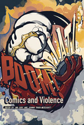 Image: Boom! Splat!: Comics and Violence SC  - University Press of Mississipp