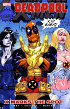 Image: Deadpool Vol. 03: X Marks Spot SC  - Marvel Comics