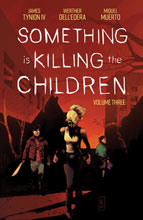 Image: Something Is Killing the Children Vol. 03 SC  - Boom Entertainment