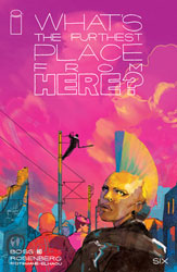 Image: What's the Furthest Place from Here? #6 (cover B - Ward) - Image Comics