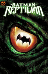 Image: Batman: Reptilian HC  - DC Comics