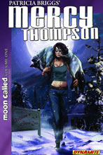 Image: Patricia Brigg's Mercy Thompson: Moon Called Vol. 01 SC  - Dynamite