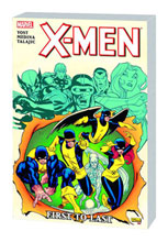 Image: X-Men: First to Last SC  - Marvel Comics