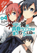Image: My Youth Romantic Comedy Is Wrong, As I Expected Vol. 04 GN  - Yen Press