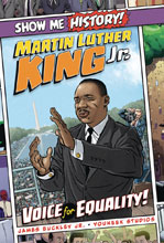 Image: Show Me History!: Martin Luther King - Voice for Equality! HC  - Portable Press