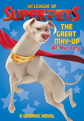 Image: DC League of Super-Pets: The Great Mxy-Up SC  - DC Comics