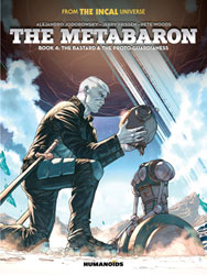 Image: Metabaron Book 04: The Bastard & The Proto-Guardianess HC  - Humanoids