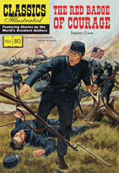 Image: Classic Illustrated: Red Badge of Courage SC  - Classics Illustrated