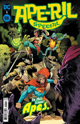 Image: Ape-ril Special #1 (main cover - Dan Mora) - DC Comics