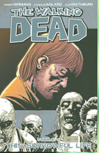 Search: Walking Dead Vol. 06: Sorrowful Life SC (new printing) - Westfield  Comics