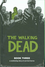Image: Walking Dead Vol. 03 HC  (new printing) - Image Comics