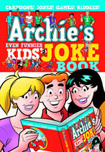 Image: Archie's Even Funnier Kids' Joke Book SC  - Archie Comic Publications