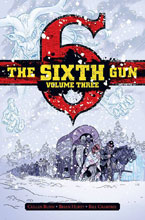 Image: Sixth Gun Vol. 03 HC  (Deluxe Edition) - Oni Press Inc.