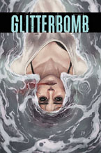 Image: Glitterbomb #1 (cover A - Morissette-Phan) - Image Comics