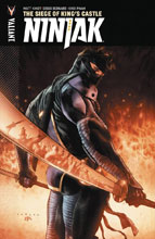 Image: Ninjak Vol. 04: Siege of King's Castle SC  - Valiant Entertainment LLC