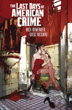Image: Last Days of American Crime SC  - Image Comics