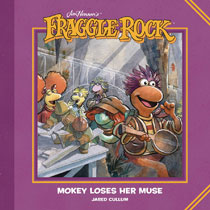 Image: Jim Henson's Fraggle Rock: Mokey Loses Her Muse HC  - Boom! Studios