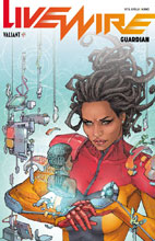 Image: Livewire Vol. 02: Guardian SC  - Valiant Entertainment LLC