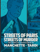 Image: Streets of Paris, Streets of Murder: The Complete Graphic Noir of Manchette + Tardi Vol. 02 HC  - Fantagraphics Books
