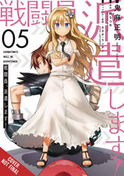 Image: Combatants Will be Dispatched! Vol. 05 SC  - Yen Press