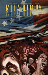 Image: Killadelphia Deluxe Edition Vol. 01 HC  - Image Comics