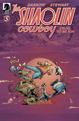 Image: Shaolin Cowboy: Cruel to be Kin #5 (cover C - Moon) - Dark Horse Comics