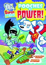 Image: DC Super-Pets: Pooches of Power SC  (young readers) - 