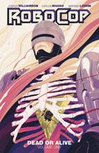 Image: Robocop: Dead or Alive Vol. 01 SC  - Boom! Studios