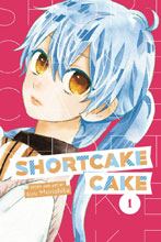 Image: Shortcake Cake Vol. 01 GN  - Viz Media LLC