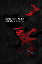 Image: Spider-Man: Life Story #6  [2019] - Marvel Comics