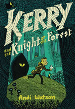 Image: Kerry and the Knight of the Forest SC  - Random House Graphic