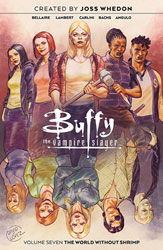 Image: Buffy the Vampire Slayer Vol. 07: The World Without Shrimp SC  - Boom! Studios