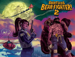 Image: Shirtless Bear-Fighter 2 #1 (cover B - Brunner) - Image Comics