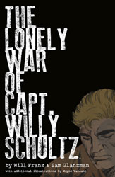 Image: Lonely War of Capt. Willy Shultz HC  - Dark Horse Comics