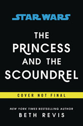 Image: Star Wars: Princess & Scoundrel HC  - Del Rey