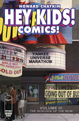 Image: Hey Kids! Comics! Vol. 03: Schlock of the New #5 - Image Comics