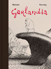 Image: Garlandia HC  - Fantagraphics Books